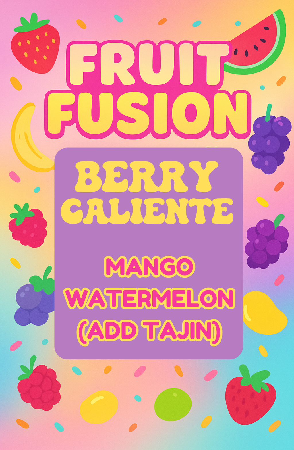 BERRY CALIENTE (add Tajin) Loaded Tea or Loaded Water  Sugar Free Gluten Free